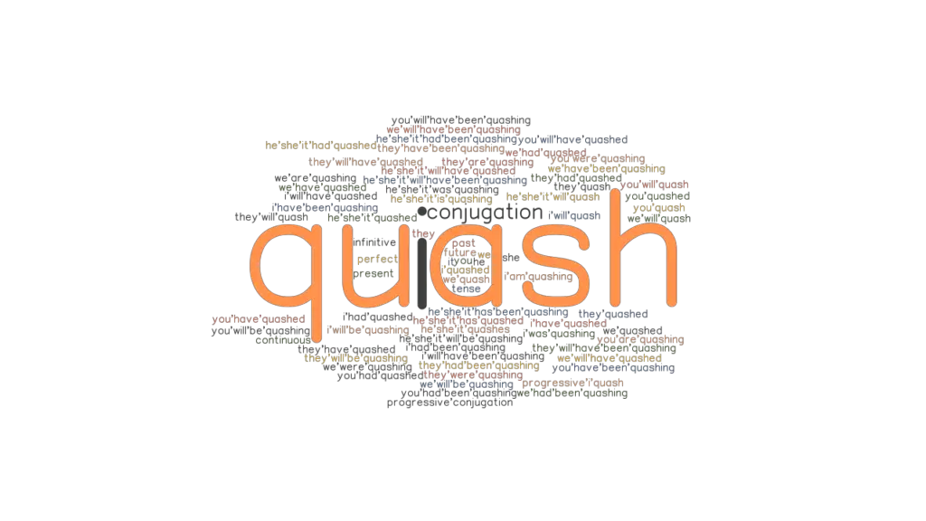 quash-past-tense-verb-forms-conjugate-quash-grammartop