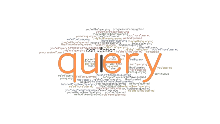 query-past-tense-verb-forms-conjugate-query-grammartop