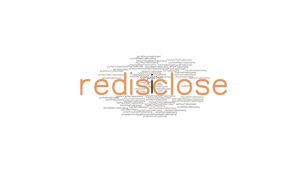 redisclose-past-tense-verb-forms-conjugate-redisclose-grammartop