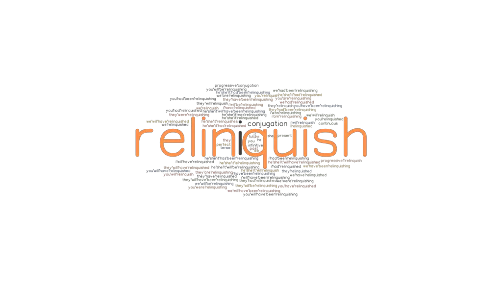 relinquish-past-tense-verb-forms-conjugate-relinquish-grammartop