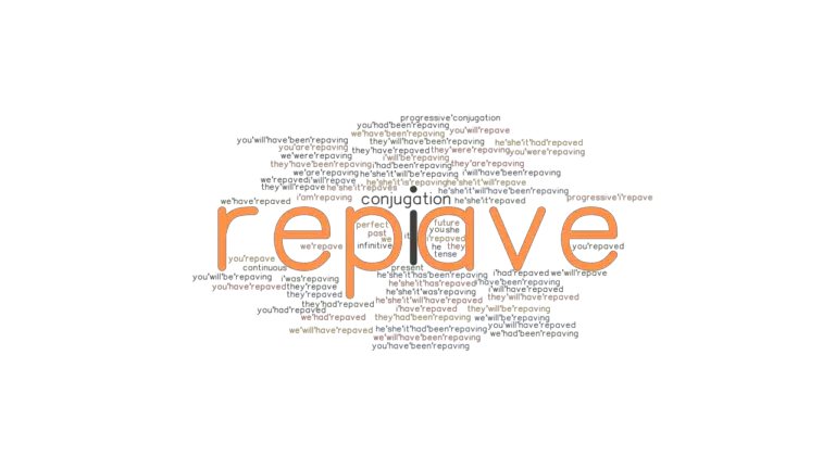 Repave Past Tense: Verb Forms, Conjugate REPAVE - GrammarTOP.com