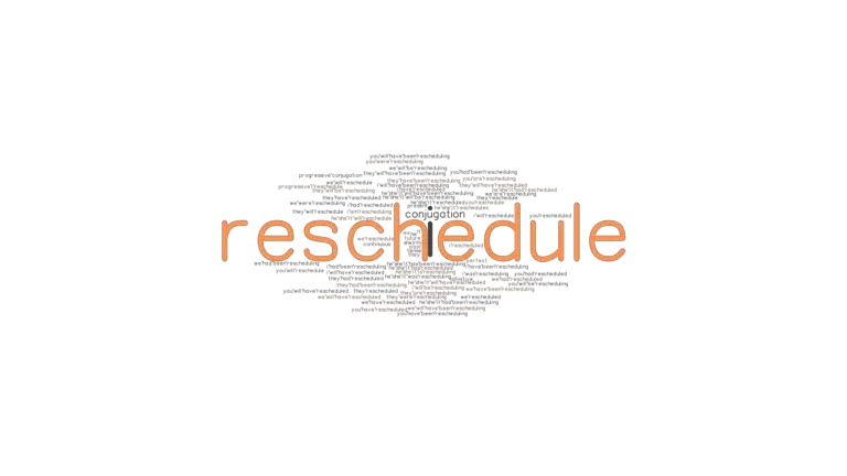 reschedule-past-tense-verb-forms-conjugate-reschedule-grammartop