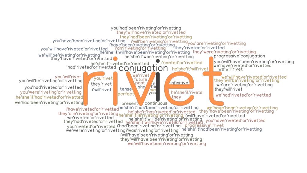 Rivet Past Tense Verb Forms, Conjugate RIVET
