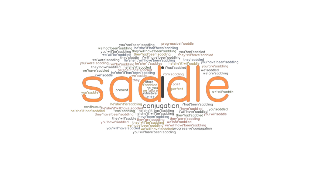 Saddle Past Tense Verb Forms, Conjugate SADDLE