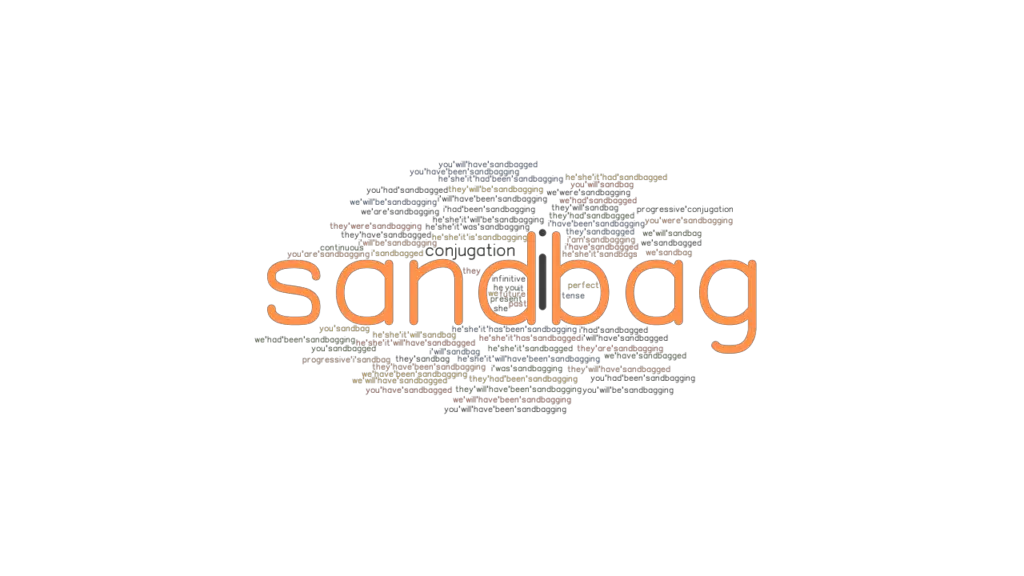 Sandbag Past Tense Verb Forms, Conjugate SANDBAG