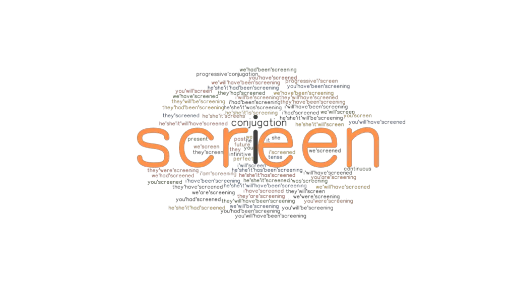 Screen Past Tense Verb Forms, Conjugate SCREEN