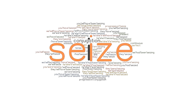 seize-past-tense-verb-forms-conjugate-seize-grammartop