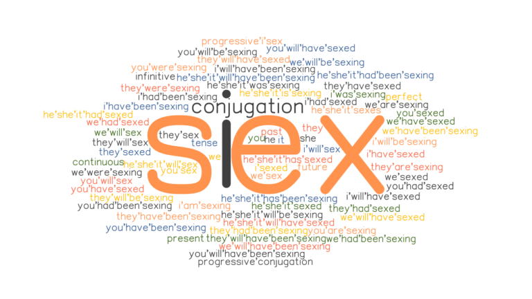 Sex Past Tense Verb Forms Conjugate Sex 0217