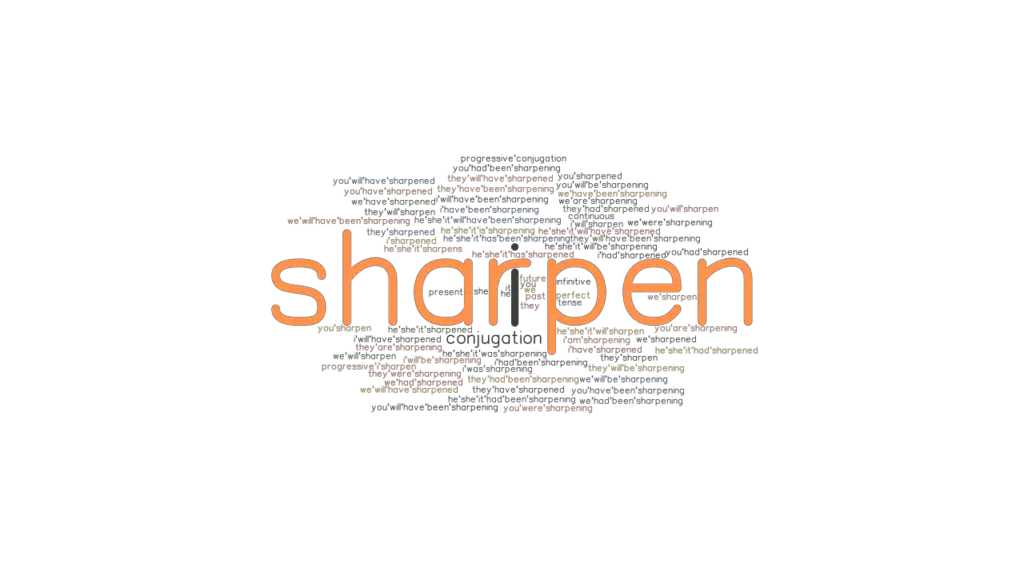 Sharpen Past Tense: Verb Forms, Conjugate SHARPEN - GrammarTOP.com