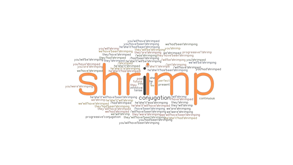 Shrimp Past Tense Verb Forms, Conjugate SHRIMP