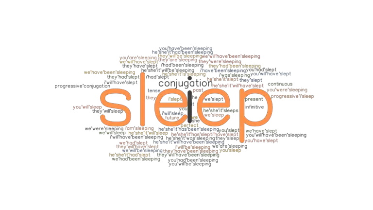 Past Tense Of Sleep Example