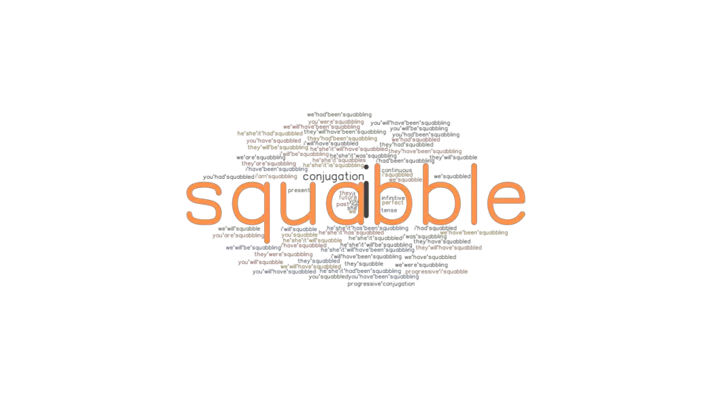 squabble-past-tense-verb-forms-conjugate-squabble-grammartop