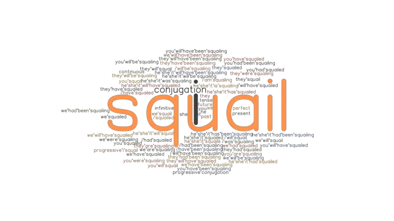 Squail Past Tense: Verb Forms, Conjugate SQUAIL - GrammarTOP.com