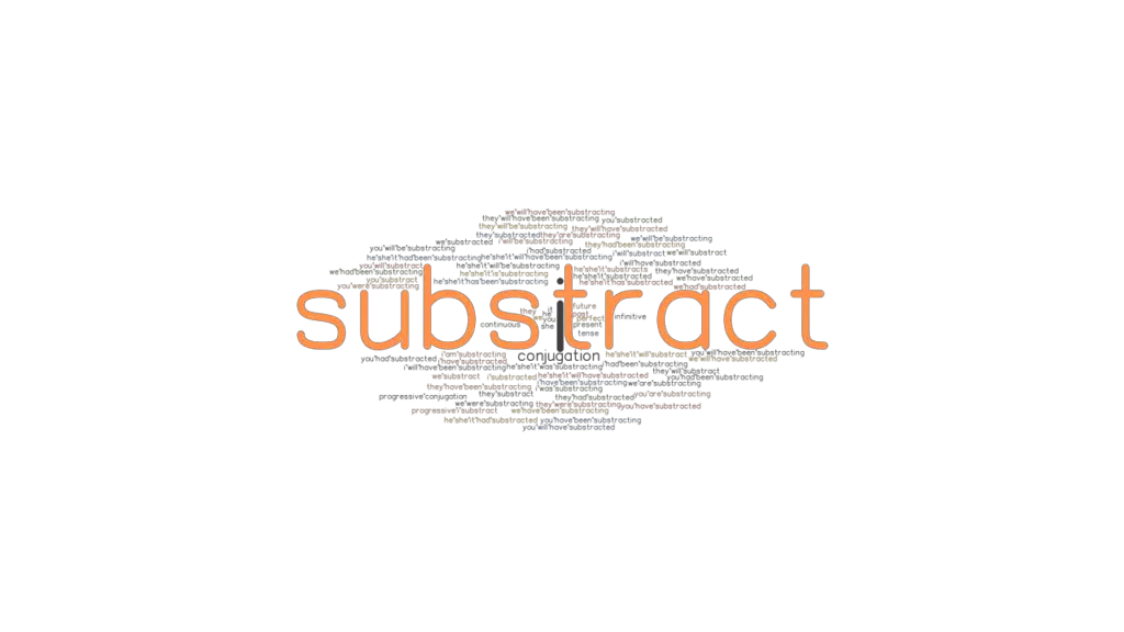 Substract Past Tense Verb Forms, Conjugate SUBSTRACT