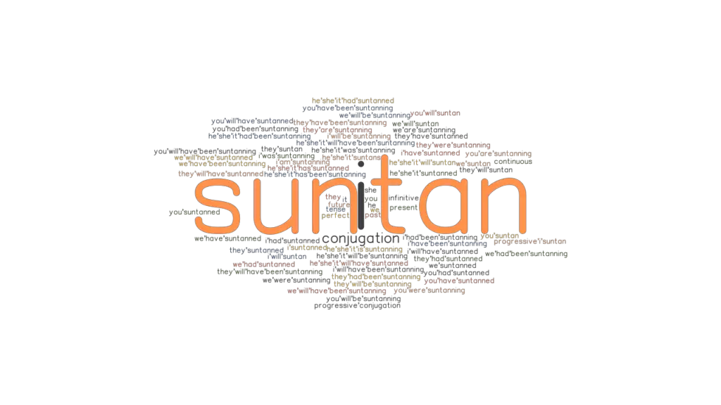 Suntan Past Tense Verb Forms, Conjugate SUNTAN