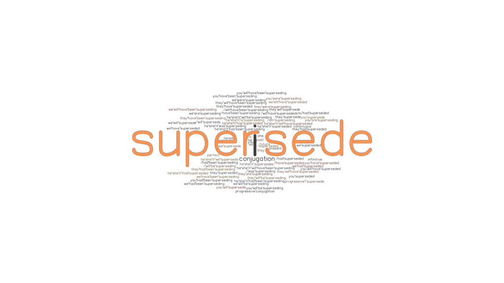 supersede-past-tense-verb-forms-conjugate-supersede-grammartop