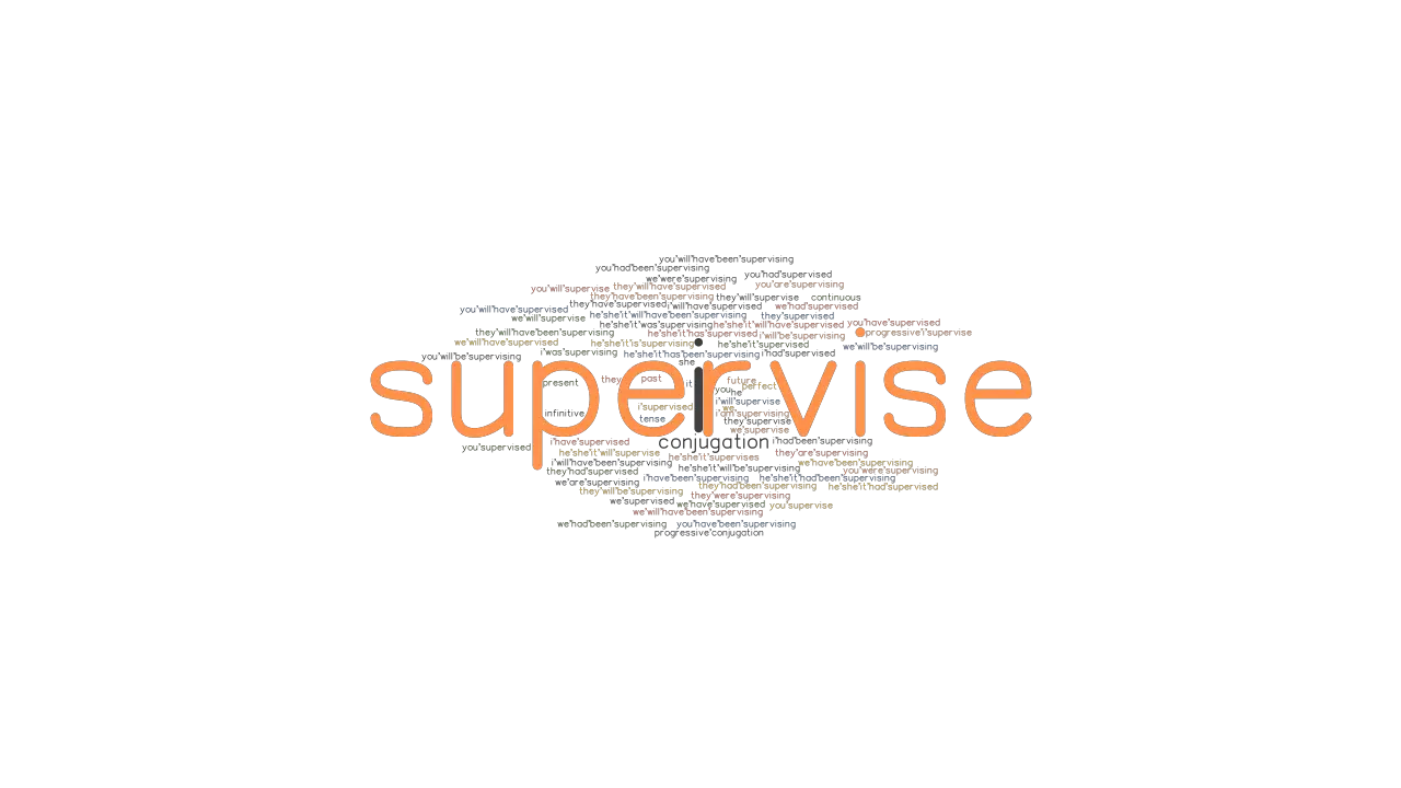 Supervise Past Tense Verb Forms Conjugate SUPERVISE GrammarTOP