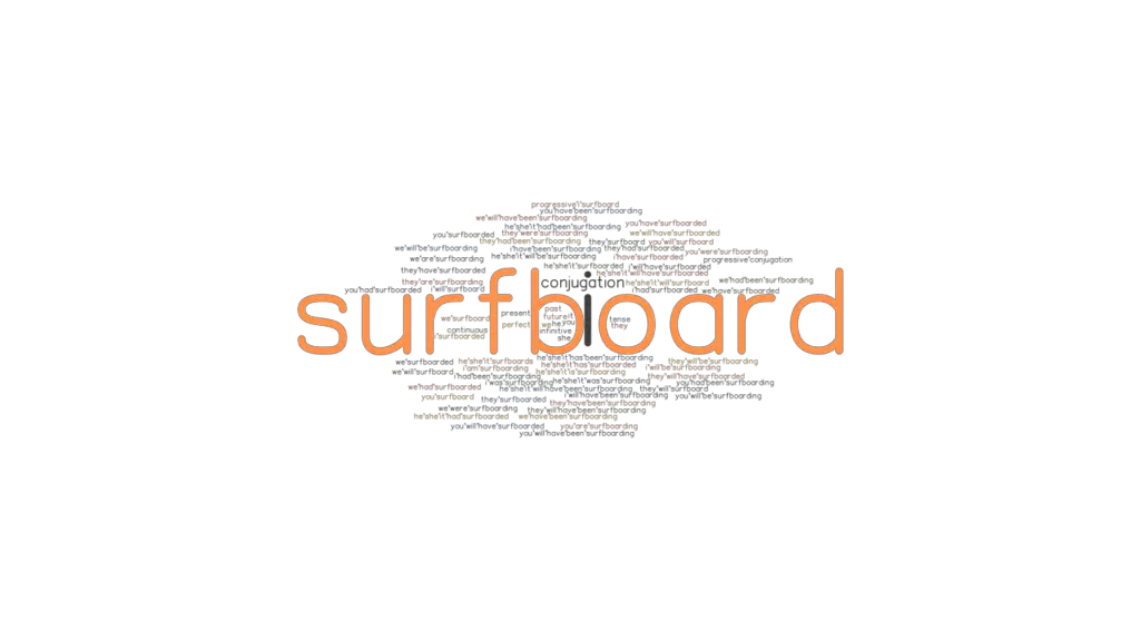 Surfboard Past Tense Verb Forms, Conjugate SURFBOARD
