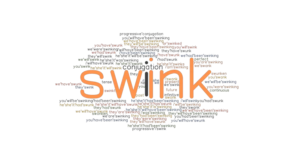 Swink Past Tense Verb Forms, Conjugate SWINK