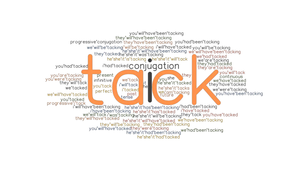 Tack Past Tense Verb Forms, Conjugate TACK