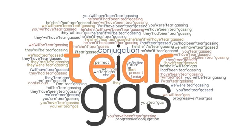 tear-gas-past-tense-verb-forms-conjugate-tear-gas-grammartop