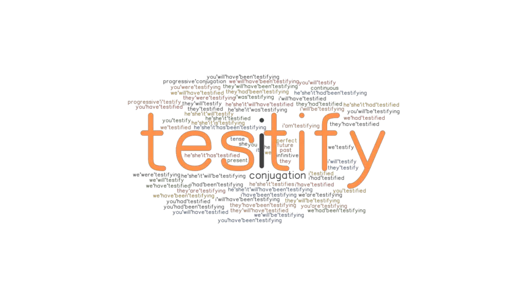 testify-past-tense-verb-forms-conjugate-testify-grammartop