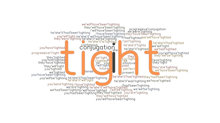 Past Tense Of Tight Verb