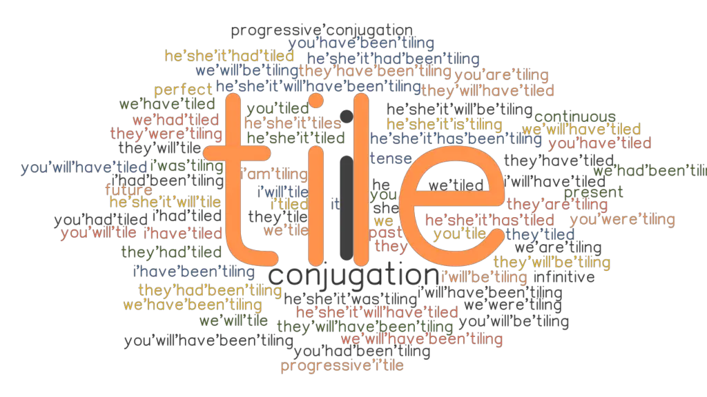 Tile Past Tense Verb Forms, Conjugate TILE