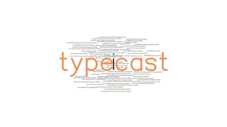 typecast-past-tense-verb-forms-conjugate-typecast-grammartop