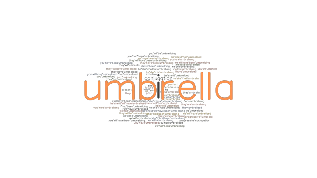 Umbrella Past Tense Verb Forms, Conjugate UMBRELLA