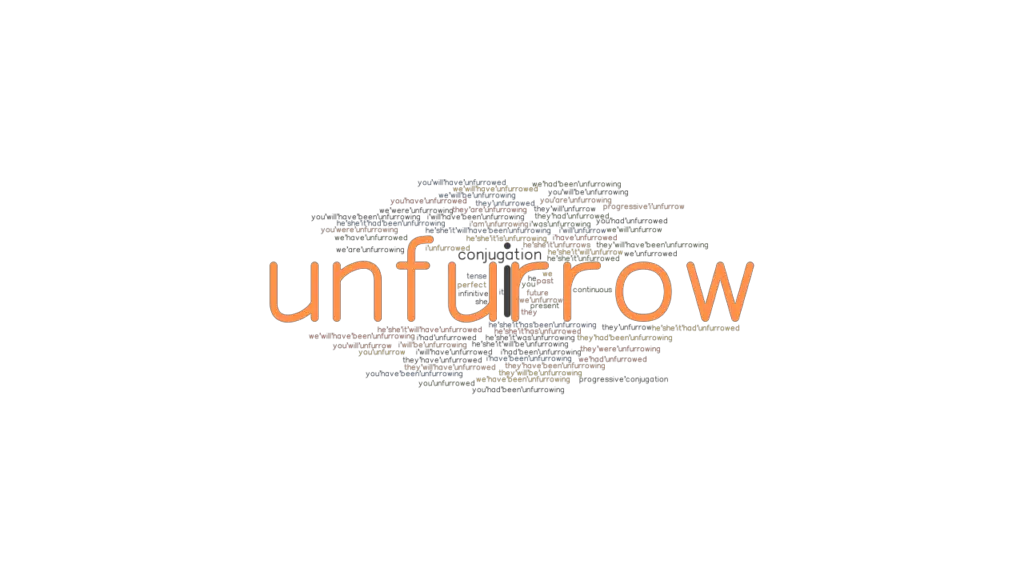 Unfurrow Past Tense: Verb Forms, Conjugate UNFURROW - GrammarTOP.com