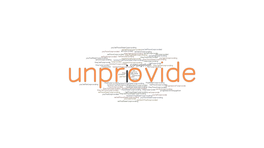 Unprovide Past Tense: Verb Forms, Conjugate UNPROVIDE - GrammarTOP.com