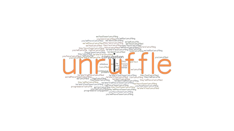 Unruffle Past Tense: Verb Forms, Conjugate UNRUFFLE - GrammarTOP.com