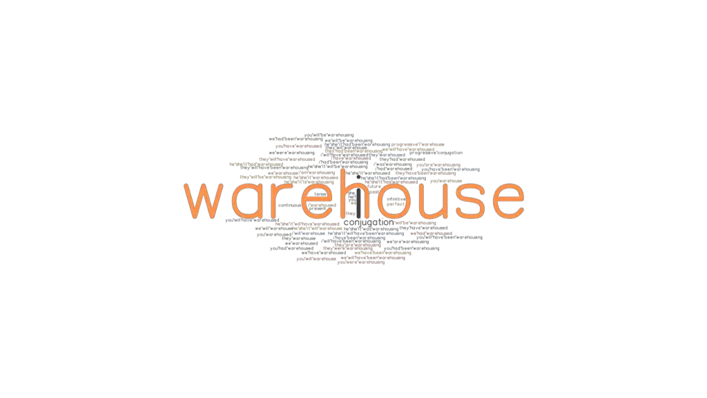 warehouse-past-tense-verb-forms-conjugate-warehouse-grammartop