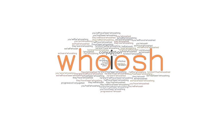 Whoosh Past Tense: Verb Forms, Conjugate WHOOSH - GrammarTOP.com