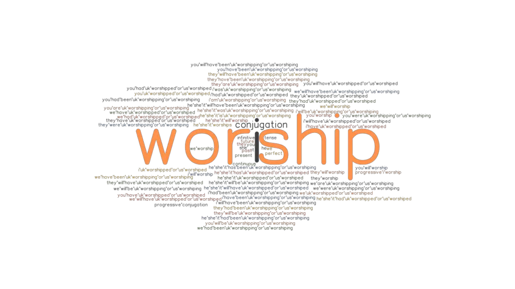 Worship Past Tense Verb Forms, Conjugate WORSHIP